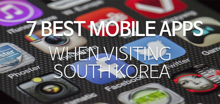 7 best mobile apps for South Korea
